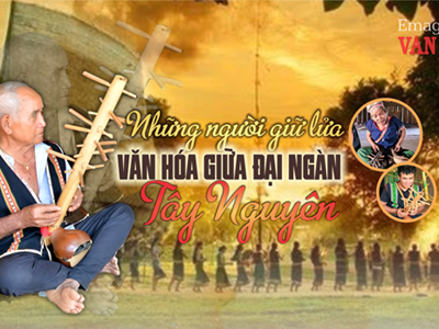 Những người giữ lửa văn hóa giữa đại ngàn Tây Nguyên