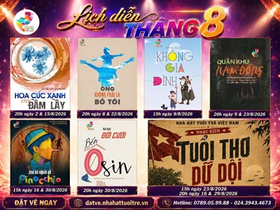 Thưởng thức loạt tác phẩm​ đặc sắc của Nhà hát Tuổi trẻ Việt Nam trong tháng 8.2026
