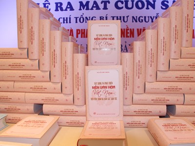 Ra mắt cuốn sách của Tổng Bí Thư Nguyễn Phú Trọng về xây dựng, phát triển văn hóa Việt Nam