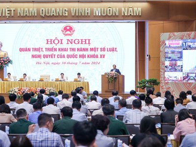 Chính phủ tổ chức Hội nghị quán triệt, triển khai một số luật, nghị quyết của Quốc hội khoá XV