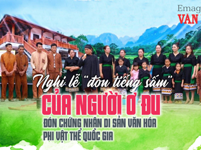 (Emagazine) Nghi lễ “đón tiếng sấm” của người Ơ Đu đón chứng nhận Di sản văn hóa phi vật thể quốc gia