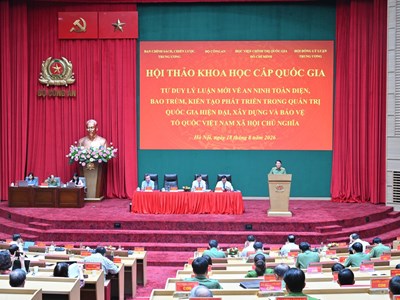 Làm sâu sắc thêm tư duy lý luận mới về an ninh toàn diện, bao trùm, kiến tạo phát triển 