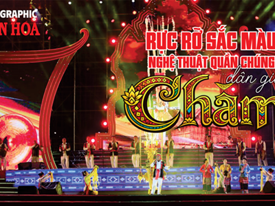 (Infographic) Rực rỡ sắc màu nghệ thuật quần chúng dân gian Chăm