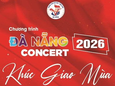 “Danang Concert 2026 - Khúc giao mùa”: Bản hòa ca nghệ thuật bên sông Hàn