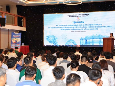 Tập huấn ATTP, nâng cao chất lượng phục vụ và ứng dụng chuyển đổi số tại các cơ sở kinh doanh dịch vụ ăn uống