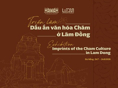 Khám phá di sản văn hóa Chăm ở Lâm Đồng qua triển lãm chuyên đề tại Đà Nẵng