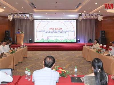 Lấy ý kiến góp ý dự án Luật Phát triển công nghiệp văn hóa khu vực miền Trung - Tây Nguyên