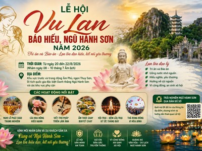 Lan tỏa giá trị đạo hiếu tại Lễ hội Vu Lan báo hiếu - Ngũ Hành Sơn năm 2026
