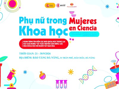Tôn vinh phụ nữ trong khoa học qua một triển lãm tại Đà Nẵng