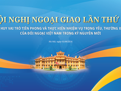 Sáng nay, khai mạc Hội nghị Ngoại giao lần thứ 33 