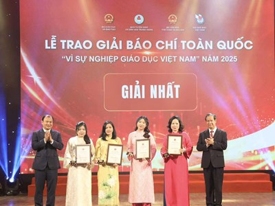 Trao Giải báo chí toàn quốc “Vì sự nghiệp Giáo dục Việt Nam” năm 2025