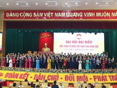Đại hội đại biểu MTTQ Việt Nam tỉnh Hưng Yên lần thứ I, nhiệm kỳ 2025 - 2030