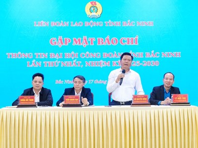 Hơn 300 đại biểu sẽ dự Đại hội Công đoàn tỉnh Bắc Ninh lần thứ I