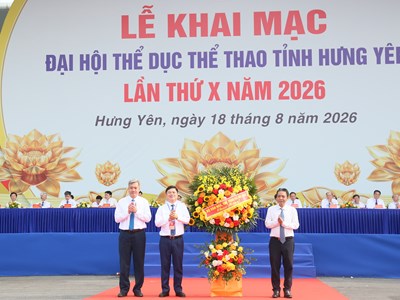 Khai mạc Đại hội TDTT tỉnh Hưng Yên lần thứ X năm 2026