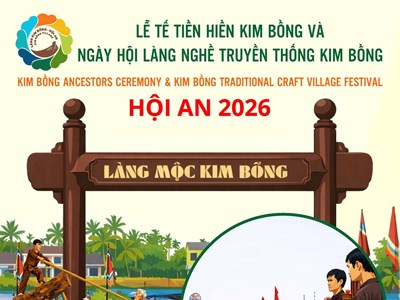 Các hoạt động đặc sắc sẽ diễn ra tại Ngày hội làng mộc Kim Bồng-Hội An 2026