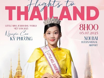 Nguyễn Cao Kỳ Phương sang Thái Lan dự cuộc thi quốc tế Little Miss Junior Idol World 2025