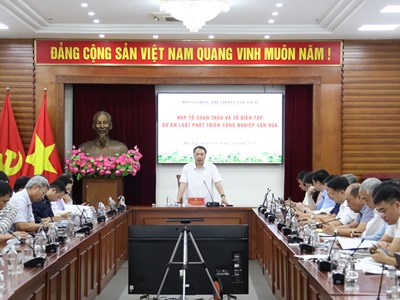 Không vì tiến độ mà đánh đổi chất lượng xây dựng dự án Luật Phát triển công nghiệp văn hóa