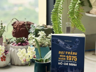 Ra mắt sách “Đại thắng mùa Xuân 1975 - Bản hùng ca chiến thắng thời đại Hồ Chí Minh”