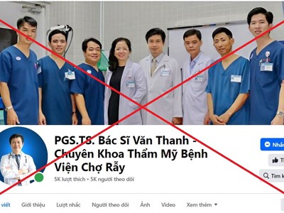 Cảnh báo mạo danh bác sĩ chuyên khoa tạo hình thẩm mỹ của Bệnh viện Chợ Rẫy