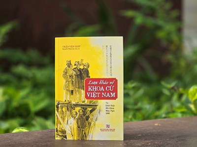 Ra mắt ‘Lược khảo về khoa cử Việt Nam: Từ khởi thủy đến khoa Mậu Ngọ 1918’