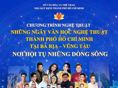 Chương trình nghệ thuật ‘TP.HCM - Nơi hội tụ những dòng sông’ tại Bà Rịa - Vũng Tàu