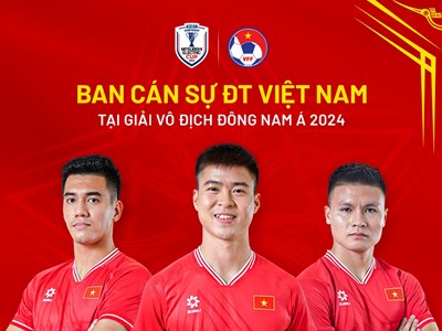 Tuyển Việt Nam có ban cán sự mới tại ASEAN Cup 2024