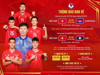 Mở bán vé xem đội tuyển Việt Nam thi đấu với Campuchia và Lào