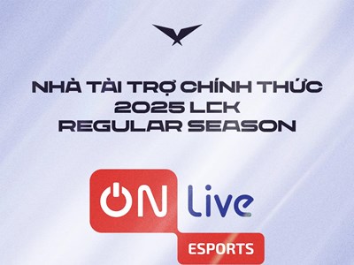 VTVcab sở hữu bản quyền phát sóng LCK & Mobile Legends: Bang Bang, Esports Việt Nam bước vào cuộc chơi lớn