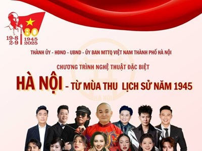 Khán giả xem trực tiếp chương trình “Hà Nội - Từ mùa thu lịch sử năm 1945” ở đâu?