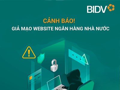 Cảnh báo các website giả mạo Ngân hàng Nhà nước