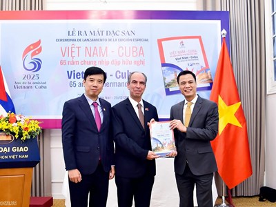 Ra mắt Đặc san "Việt Nam-Cuba: 65 năm chung nhịp đập hữu nghị"