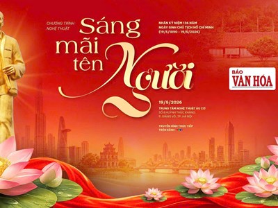  Bản hòa ca của ký ức, niềm tin và khát vọng
