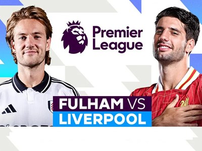 Nhận định trận đấu Fulham vs Liverpool, 20h00 ngày 6.4: Vượt khó ở Craven Cottage
