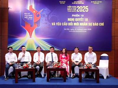Thực hiện Nghị quyết 18 trong lĩnh vực báo chí: Tái định hình tư duy, nâng tầm vai trò người làm báo