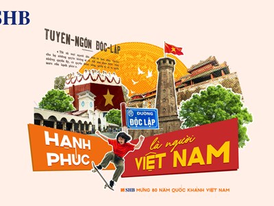 SHB lan tỏa niềm tự hào dân tộc qua chiến dịch “Hạnh phúc là người Việt Nam”
