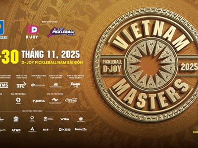 Bùng nổ Pickleball D-Joy Vietnam Masters - Petrolimex Cup