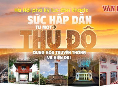 Hà Nội phá kỷ lục đón khách: Sức hấp dẫn từ một Thủ đô dung hòa truyền thống và hiện đại