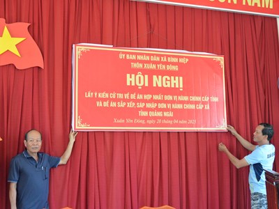 Quảng Ngãi lấy ý kiến cử tri về Đề án sắp xếp đơn vị hành chính cấp xã