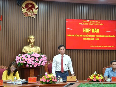 Họp báo thông tin về Đại hội Đảng bộ tỉnh Quảng Ngãi
