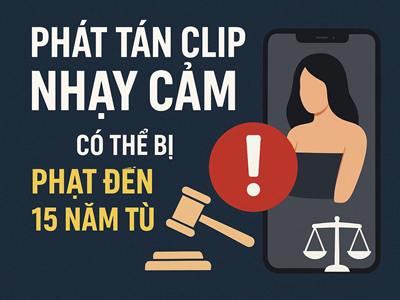 Lộ clip nhạy cảm: Pháp luật xử lý ra sao người đăng tải, chia sẻ?