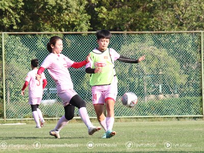Đội tuyển nữ Việt Nam sẵn sàng cho trận giao hữu với Trung Quốc