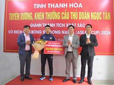 Thanh Hoá tuyên dương, trao thưởng cầu thủ Doãn Ngọc Tân 