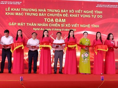Khai trương Nhà trưng bày Xô viết Nghệ Tĩnh và gặp mặt thân nhân các chiến sĩ cách mạng