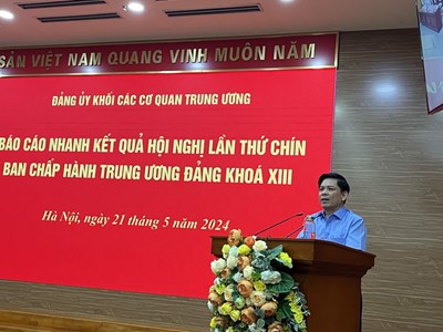 Hội nghị thông tin chuyên đề và báo cáo nhanh kết quả Hội nghị Trung ương 9, khóa XIII