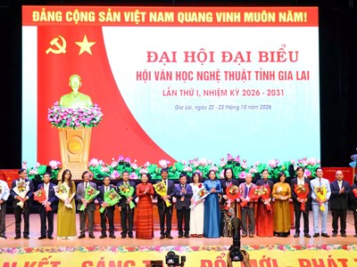 Gia Lai: Đại hội đại biểu Hội VHNT tỉnh lần thứ I, nhiệm kỳ 2026 – 2031