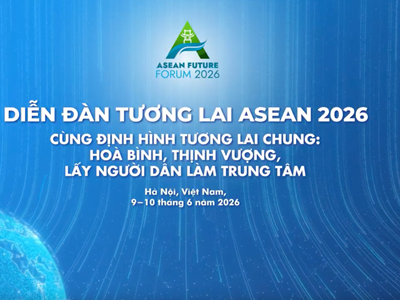 Sáng nay khai mạc Diễn đàn Tương lai ASEAN 2026