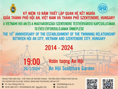 Kỷ niệm 10 năm kết nghĩa giữa thành phố Hội An và Szentendre 