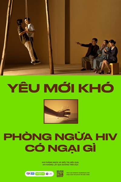 “Yêu mới khó – phòng ngừa HIV có ngại gì” - Anh 1