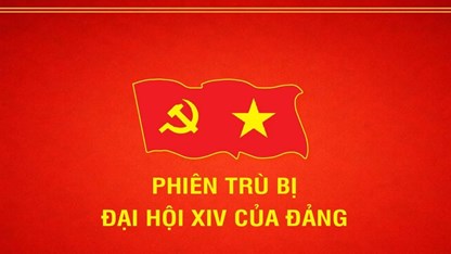 [Infographic] Phiên trù bị Đại hội đại biểu toàn quốc lần thứ XIV của Đảng