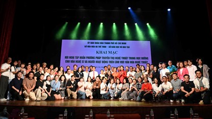 TP.HCM tập huấn phương pháp truyền thụ nghệ thuật trong học đường cho nghệ sĩ